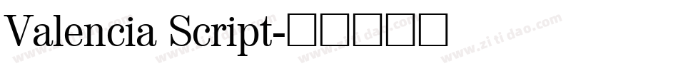 Valencia Script字体转换